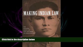 FULL ONLINE  Making Indian Law: The Hualapai Land Case and the Birth of Ethnohistory (The Lamar