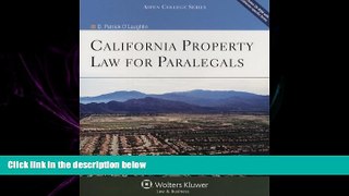 read here  California Property Law for Paralegals (Aspen College Series)