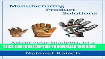 [PDF] Manufacturing, Product, Solutions: Adapt your business to a changing world Full Collection