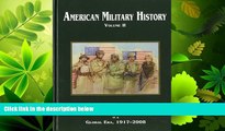 different   American Military History: The United States Army In A Global Era, 1917-2008 (Center