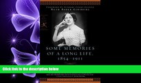 complete  Some Memories of a Long Life, 1854-1911 (Modern Library Classics)