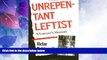 read here  Unrepentant Leftist: A Lawyer s Memoir