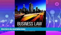 FAVORITE BOOK  Business Law: Legal Environment, Online Commerce, Business Ethics, and