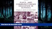 FREE DOWNLOAD  Place- and Community-Based Education in Schools (Sociocultural, Political, and