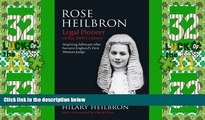 FULL ONLINE  Rose Heilbron: Legal Pioneer of the 20th Century: Inspiring Advocate who became