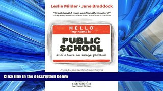 READ book  Hello! My Name is Public School, and I Have an Image Problem READ ONLINE