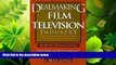 complete  Dealmaking in the Film   Television Industry: From Negotiations to Final Contracts, 3rd