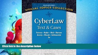 complete  CyberLaw: Text and Cases