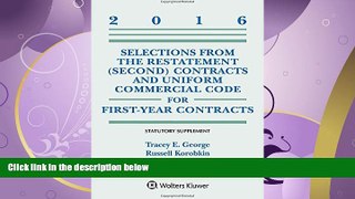 complete  Selections from the Restatement (Second) and Uniform Commercial Code for First-Year