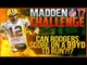 Can Aaron Rodgers Score on a 99 Yard Rushing Touchdown? Madden NFL 17 Challenge