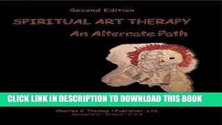 [PDF] Spiritual Art Therapy: An Alternate Path Full Online