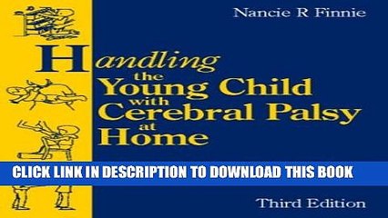 [PDF] Handling the Young Child with Cerebral Palsy at Home Popular Online