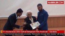 17. Uluslararası Altın Safran Belgesel Film Festivali - Karabük