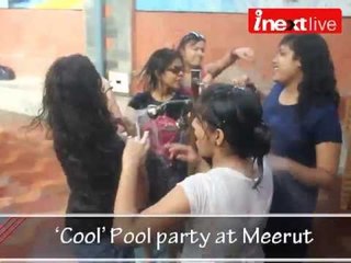 'Cool' Pool party at Meerut