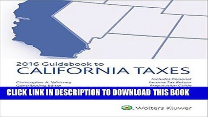 [PDF] California Taxes, Guidebook to (2016) (Guidebook to California Taxes) Popular Online