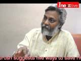 Rajendra Singh suggests five ways to save river Ganga