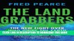 [PDF] The Land Grabbers: The New Fight over Who Owns the Earth Popular Online