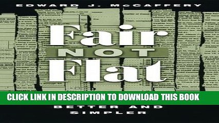 [PDF] Fair Not Flat: How to Make the Tax System Better and Simpler Full Colection