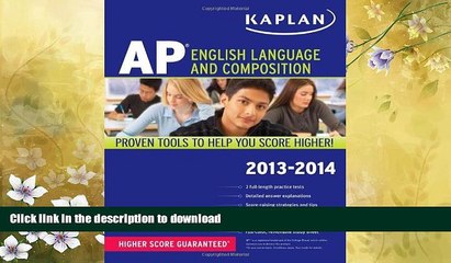 FAVORITE BOOK  Kaplan AP English Language and Composition 2013-2014 (Kaplan AP Series) FULL ONLINE