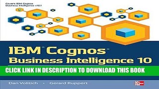 [PDF] IBM Cognos Business Intelligence 10: The Official Guide Full Online