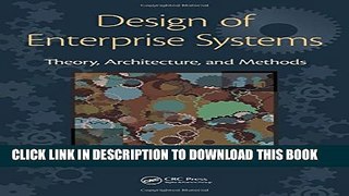 [PDF] Design of Enterprise Systems: Theory, Architecture, and Methods Popular Collection