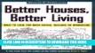 [PDF] Better Houses, Better Living: What To Look for When Buying, Building or Remodeling Full
