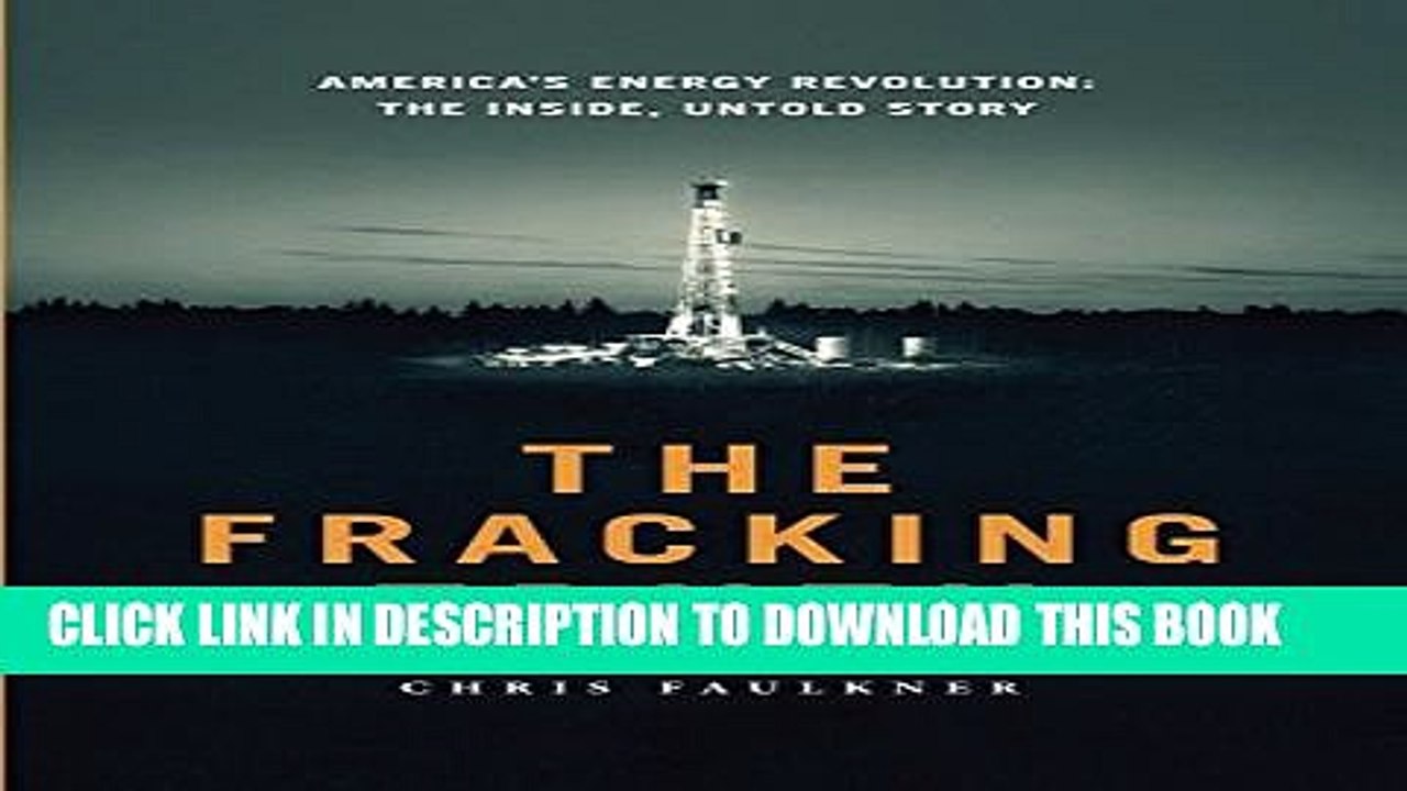 [PDF] The Fracking Truth:America s Energy Revolution: America s Energy Revolution: the Inside,