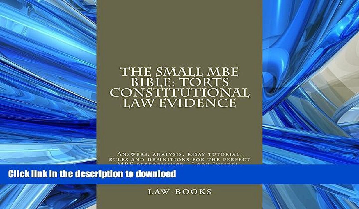 FAVORITE BOOK  The small MBE Bible: Torts Constitutional law Evidence: Law e book Nine dollars