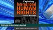 READ ONLINE Exploring International Human Rights: Essential Readings (Critical Connections: