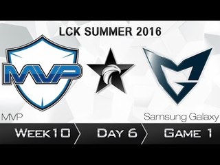 《LOL》2016 LCK 夏季賽 國語 W10D6 MVP vs Samsung Game 1