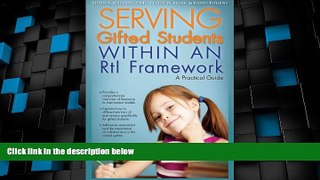Big Deals  Serving Gifted Students within an RtI Framework: A Practical Guide  Best Seller Books