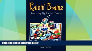 Big Deals  Raisin  Brains: Surviving My Smart Family  Free Full Read Most Wanted