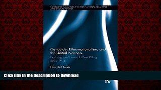 FAVORIT BOOK Genocide, Ethnonationalism, and the United Nations: Exploring the Causes of Mass