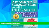 Big Deals  Advanced Common Core Math Explorations: Measurement and Polygons  Best Seller Books