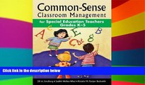 Big Deals  Common-Sense Classroom Management for Special Education Teachers Grades Kâ€“5  Free
