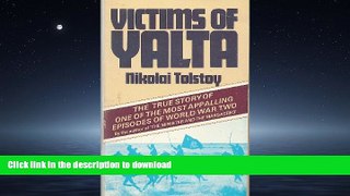 READ THE NEW BOOK Victims of Yalta FREE BOOK ONLINE
