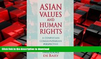 FAVORIT BOOK Asian Values and Human Rights: A Confucian Communitarian Perspective (Wing-Tsit Chan