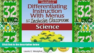 Big Deals  Differentiating Instruction with Menus for the Inclusive Classroom: Science (Grades