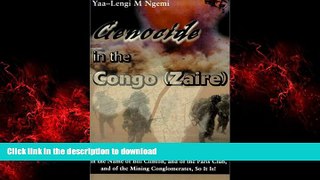 FAVORIT BOOK Genocide in the Congo (Zaire): In the Name of Bill Clinton, and of the Paris Club,