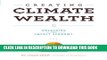 [PDF] Creating Climate Wealth: Unlocking the Impact Economy Full Online