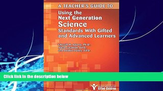 Big Deals  A Teacher s Guide to Using the Next Generation Science Standards with Gifted and