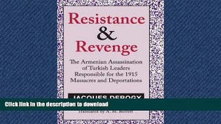 FAVORIT BOOK Resistance and Revenge: The Armenian Assassination of Turkish Leaders Responsible for