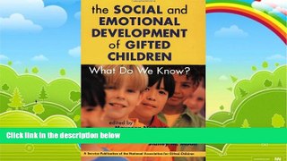Big Deals  Social and Emotional Development of Gifted Children: What Do We Know?  Free Full Read