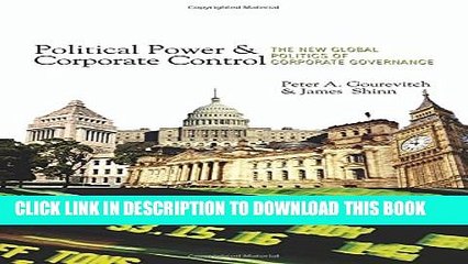 [PDF] Political Power and Corporate Control: The New Global Politics of Corporate Governance