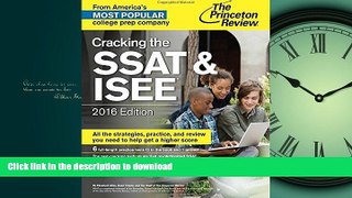 EBOOK ONLINE  Cracking the SSAT   ISEE, 2016 Edition (Private Test Preparation)  BOOK ONLINE