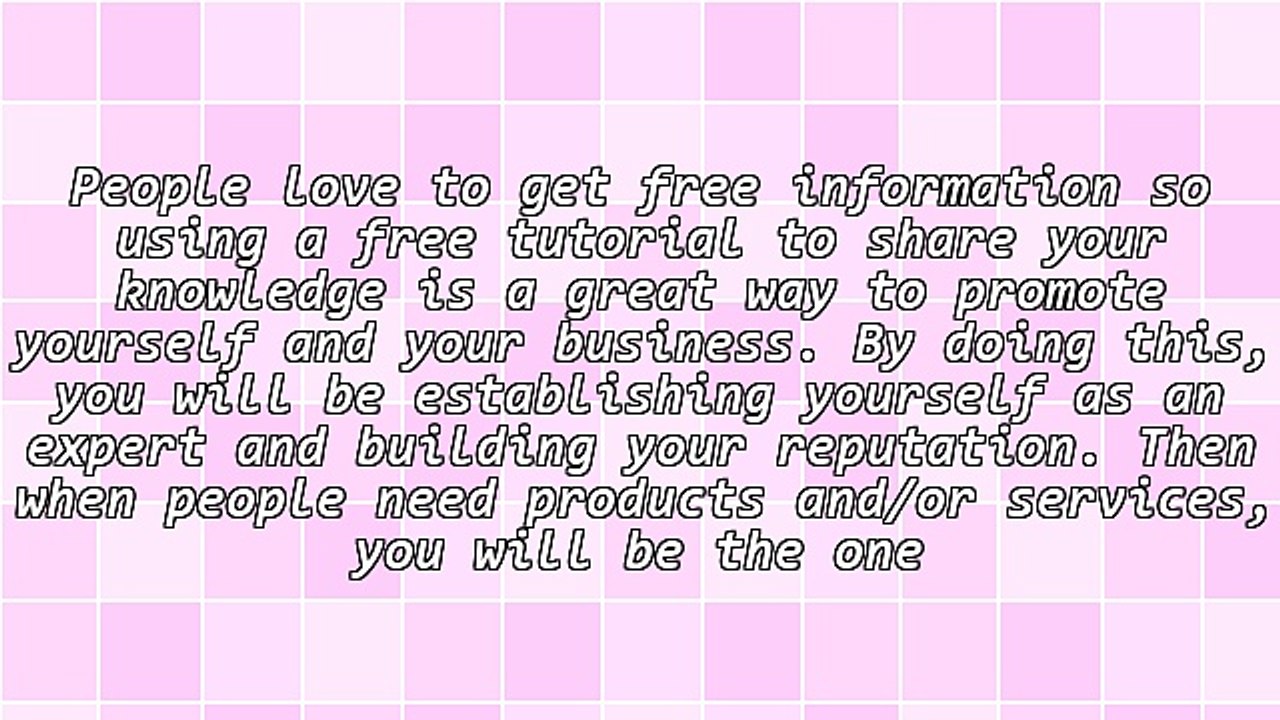Build Your Business With a Free Tutorial