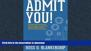 READ  Admit You!: The Official Guide with Rankings, Proven Strategies and How You Too Will Get