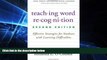 Big Deals  Teaching Word Recognition, Second Edition: Effective Strategies for Students with