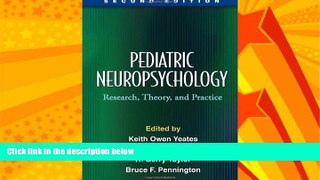 Big Deals  Pediatric Neuropsychology, Second Edition: Research, Theory, and Practice (Science and