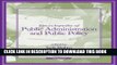 [PDF] Encyclopedia of Public Administration and Public Policy - Volume 1 of 2 (Print) Popular Online